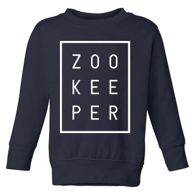 Zookeeper Gifts White Text Zoo Keeper Minimalist Toddler Sweatshirt