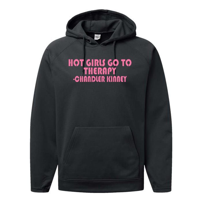 Zariazariazaria Hot Girl Go To Therapy Chandler Kinney Performance Fleece Hoodie