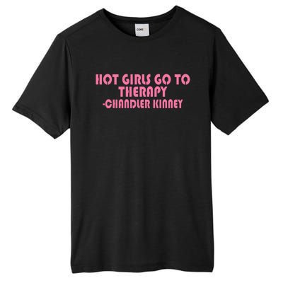 Zariazariazaria Hot Girl Go To Therapy Chandler Kinney Tall Fusion ChromaSoft Performance T-Shirt