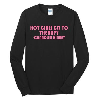 Zariazariazaria Hot Girl Go To Therapy Chandler Kinney Tall Long Sleeve T-Shirt