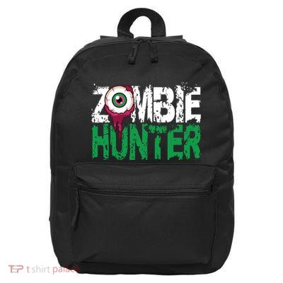 Zombie Hunter Halloween Cute With An Eye Hunting Gift 16 in Basic Backpack