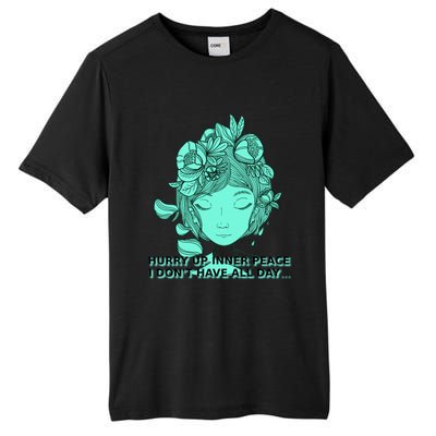 Zen Hurry Up Inner Peace  I Dont Have All Day  Gift Tall Fusion ChromaSoft Performance T-Shirt