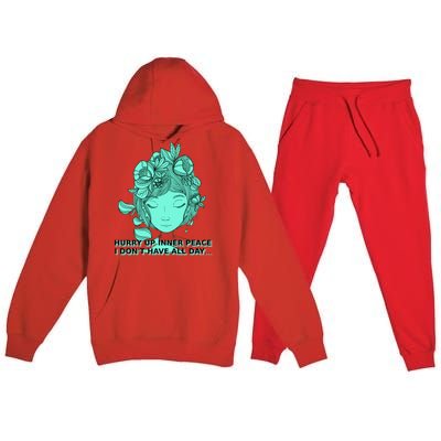 Zen Hurry Up Inner Peace  I Dont Have All Day  Gift Premium Hooded Sweatsuit Set