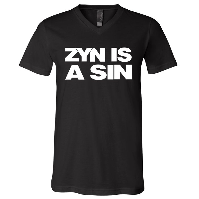 Zyn Is A Sin V-Neck T-Shirt