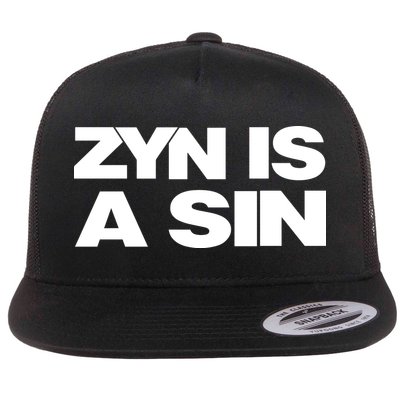 Zyn Is A Sin Flatbill Hat