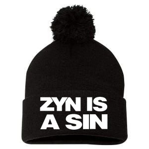 Zyn Is A Sin Pom Pom 12in Knit Beanie