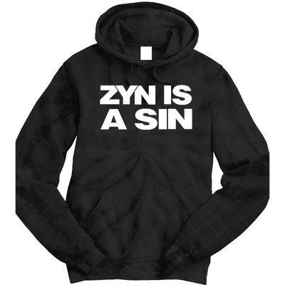 Zyn Is A Sin Tie Dye Hoodie