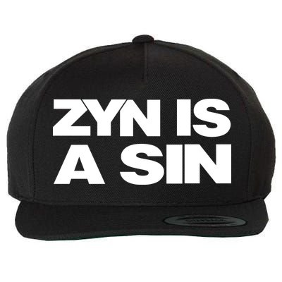 Zyn Is A Sin Wool Snapback Cap