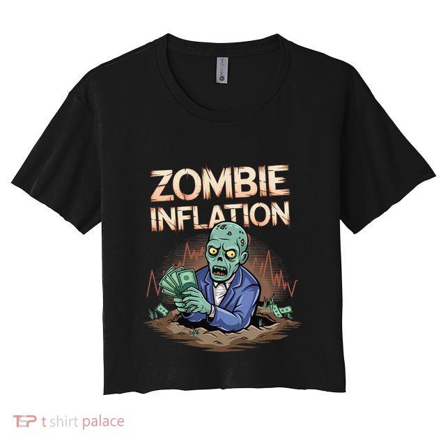 Zombie Inflation Finance And Economics Halloween Crop Top