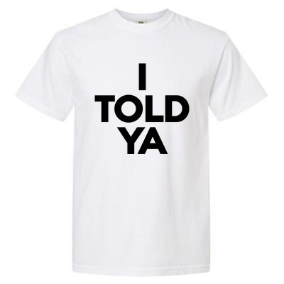 Zendaya I Told Ya Garment-Dyed Heavyweight T-Shirt