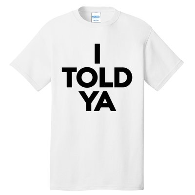 Zendaya I Told Ya Tall T-Shirt