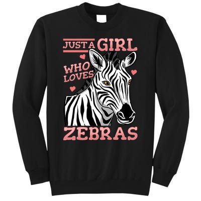 Zebra Just A Girl Who Loves Zebras Tall Sweatshirt