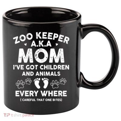 Zoo Keeper AKA Mom Ive Got Children And Animals 11oz C Handle Ceramic Mug