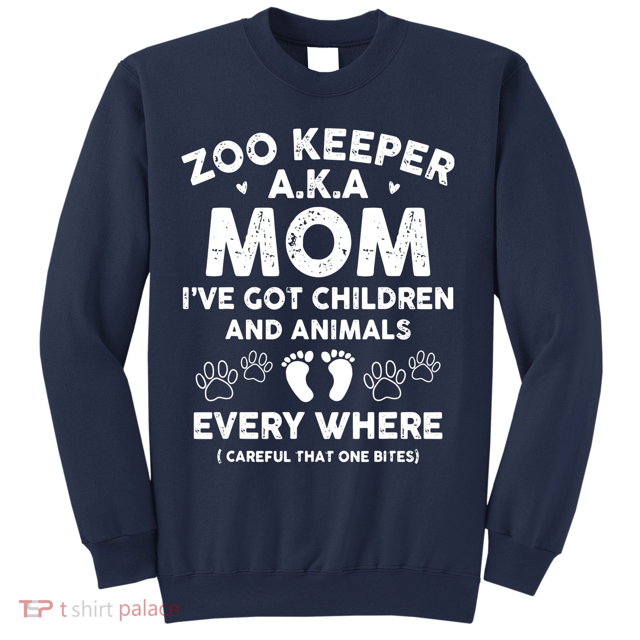 Zoo Keeper AKA Mom Ive Got Children And Animals Sweatshirt