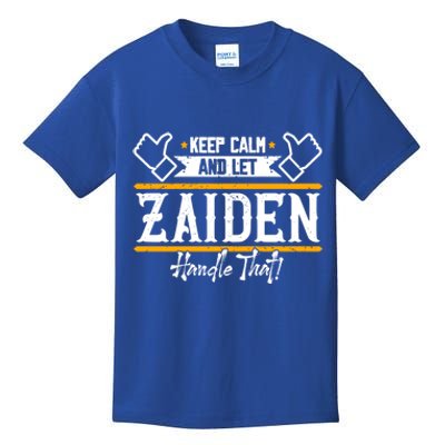 Zaiden Keep Calm And Let Zaiden Handle That Gift Kids T-Shirt