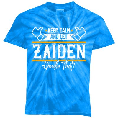 Zaiden Keep Calm And Let Zaiden Handle That Gift Kids Tie-Dye T-Shirt