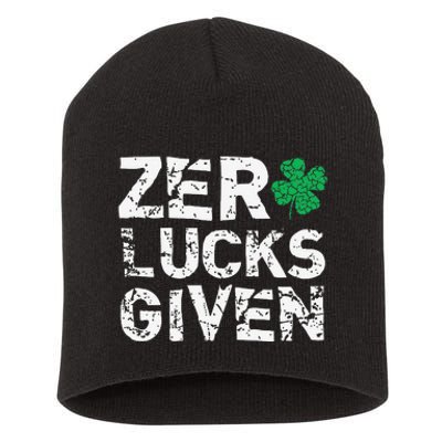 Zero Lucks Given Funny St. Saint Patrick's Day Short Acrylic Beanie