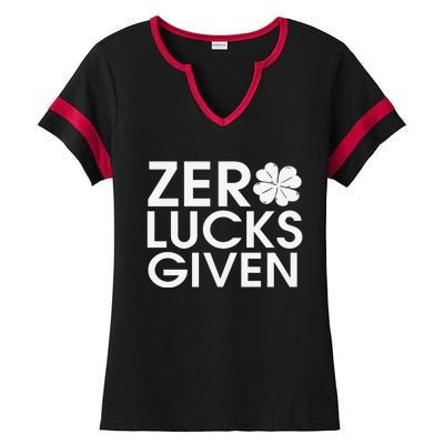 Zero Lucks Given St Patricks Day Ladies Halftime Notch Neck Tee