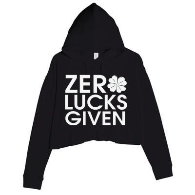 Zero Lucks Given St Patricks Day Crop Fleece Hoodie