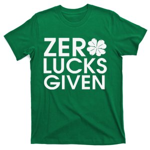 Zero Lucks Given St Patricks Day T-Shirt