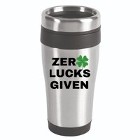 Zero Lucks Given Shamrock St Patricks Day 16oz Travel Tumbler