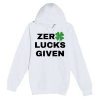 Zero Lucks Given Shamrock St Patricks Day Premium Pullover Hoodie