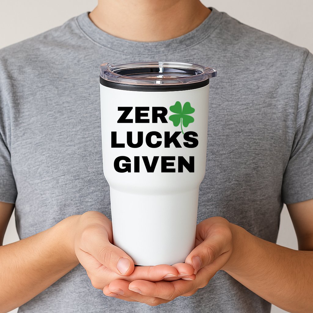 Zero Lucks Given Shamrock St Patricks Day Tumbler