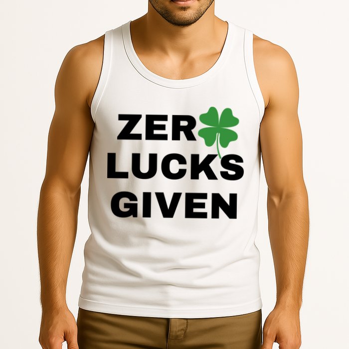 Zero Lucks Given Shamrock St Patricks Day Tank Top