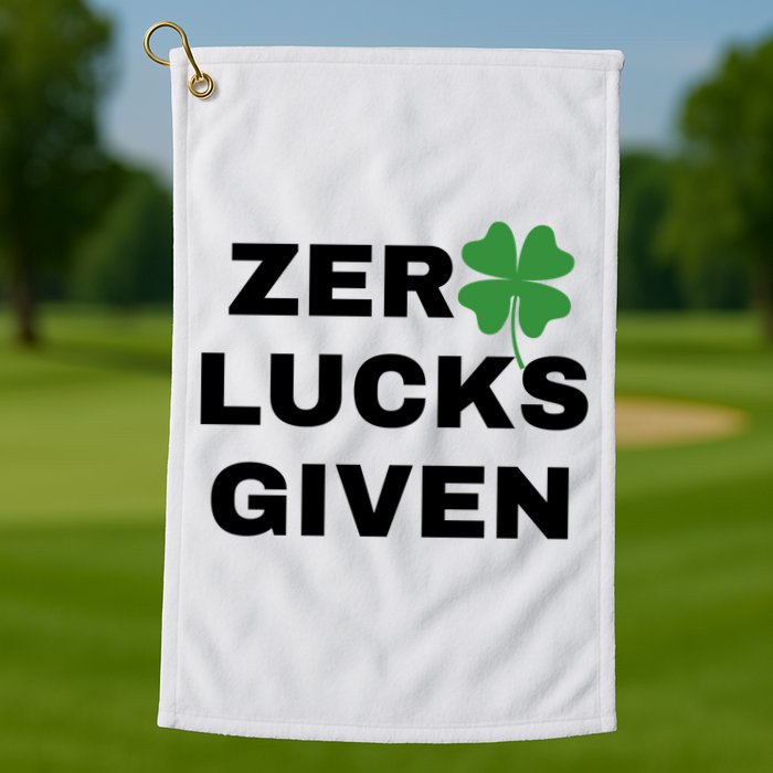 Zero Lucks Given Shamrock St Patricks Day Golf Towel