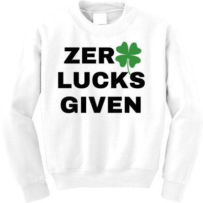 Zero Lucks Given Shamrock St Patricks Day Kids Sweatshirt