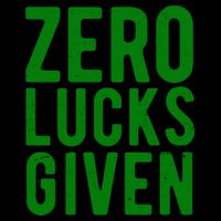 Zero Lucks Given St Patricks Day 16oz Travel Tumbler