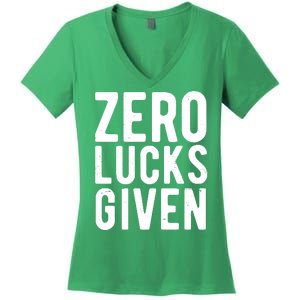 Zero Lucks Given St Patricks Day Women's V-Neck T-Shirt