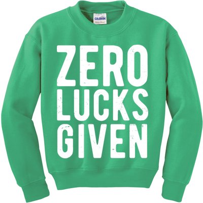 Zero Lucks Given St Patricks Day Kids Sweatshirt