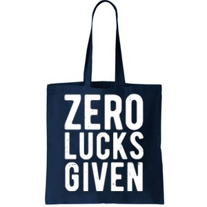 Zero Lucks Given St Patricks Day Tote Bag