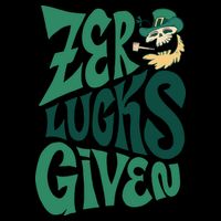 Zero Lucks Given St Patrick's Day Button