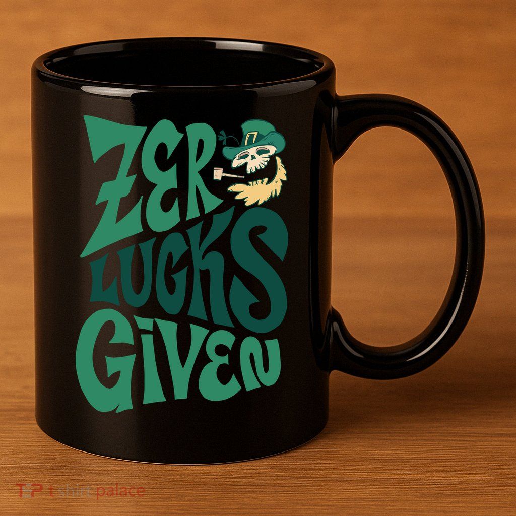 Zero Lucks Given St Patrick's Day 11oz C Handle Ceramic Mug