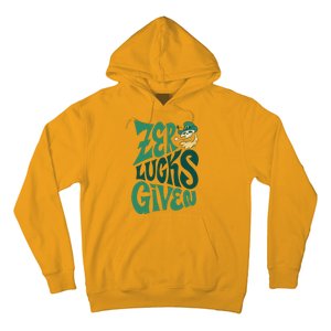 Zero Lucks Given St Patrick's Day Hoodie