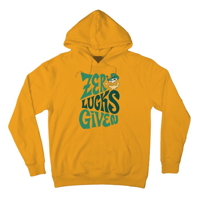 Zero Lucks Given St Patrick's Day Hoodie