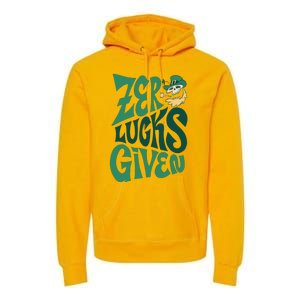 Zero Lucks Given St Patrick's Day Premium Hoodie