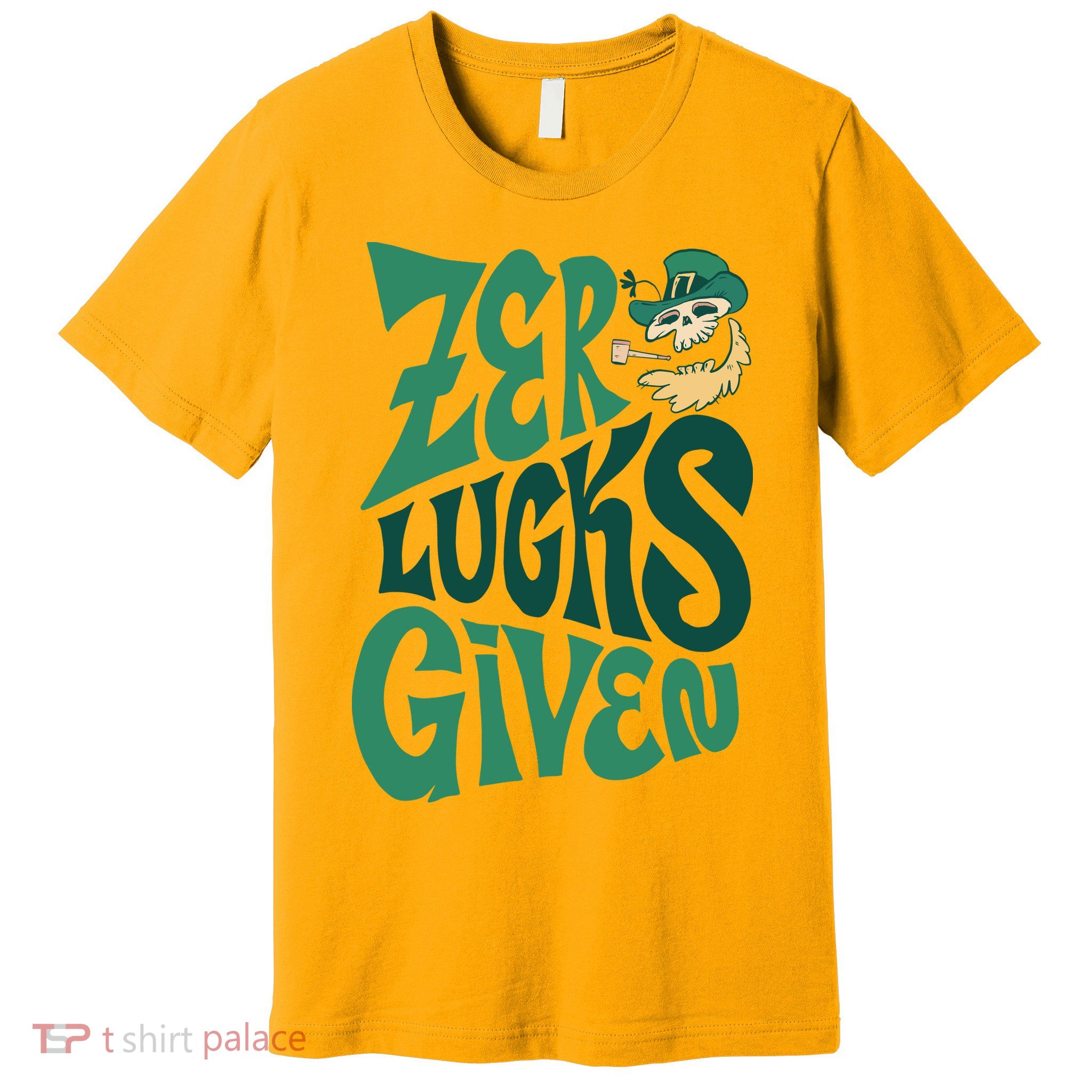 Zero Lucks Given St Patrick's Day Premium T-Shirt