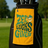 Zero Lucks Given St Patrick's Day Golf Towel