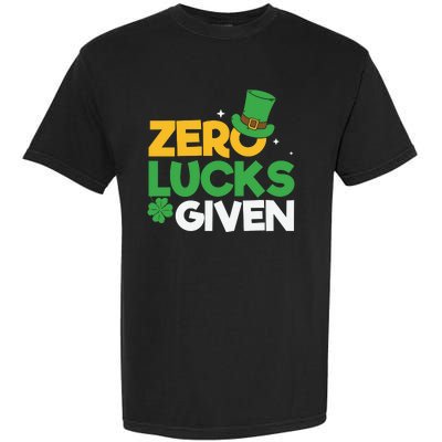 Zero Lucks Given Funny St Patricks Day Garment-Dyed Heavyweight T-Shirt