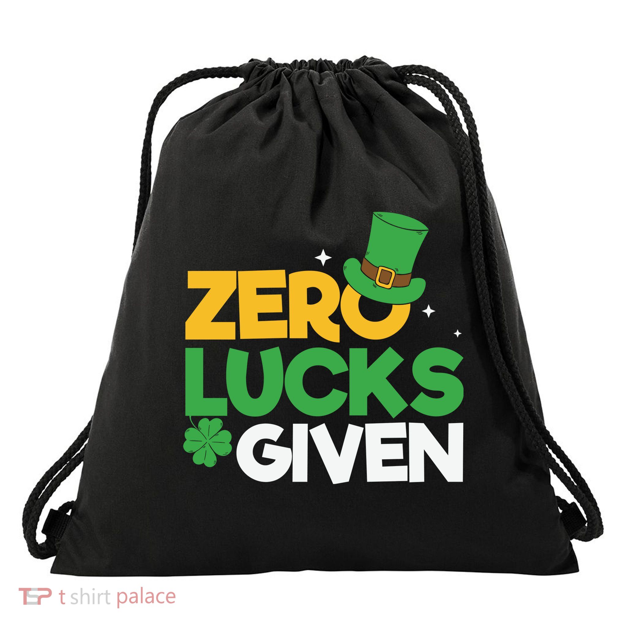 Zero Lucks Given Funny St Patricks Day Drawstring Bag