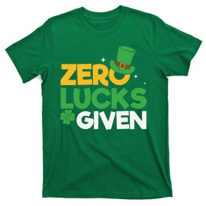 Zero Lucks Given Funny St Patricks Day T-Shirt