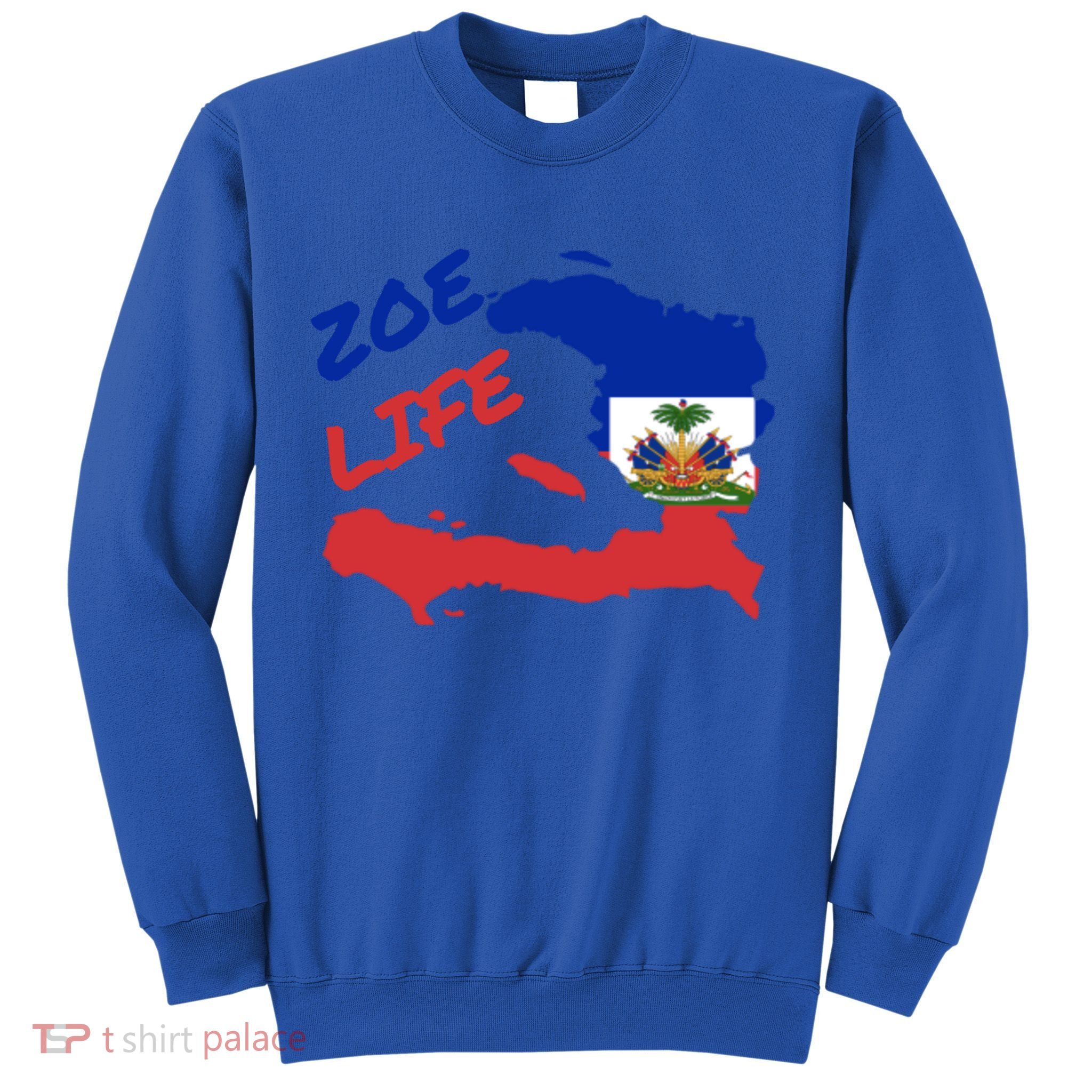 Zoe Life Haitian Pride For Haiti Flag Day Gift Ayiti Meaningful Gift Great Gift Sweatshirt