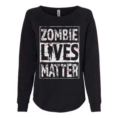 Zombie Lives Matter Womens California Wash Sweatshirt