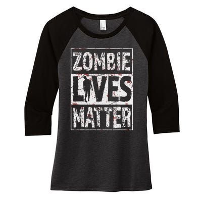 Zombie Lives Matter Women's Tri-Blend 3/4-Sleeve Raglan Shirt