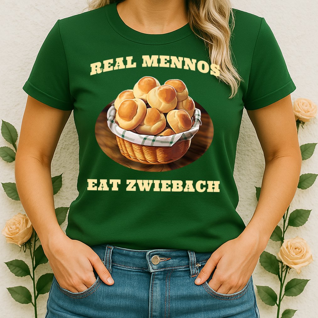 Zwiebach Mennonite Bun Roll Bread Baking Zwieback Womens T-Shirt