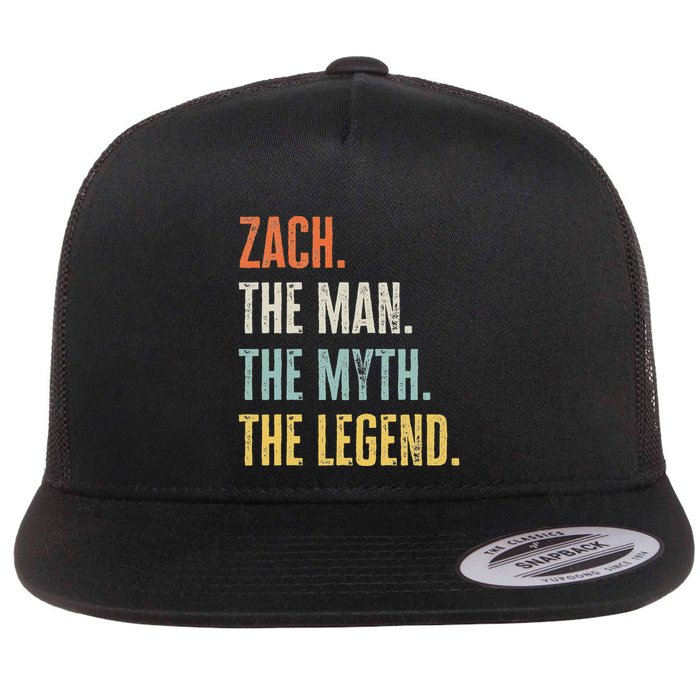 Zach Man Myth Legend Funny Best Name Zach Flat Bill Trucker Hat