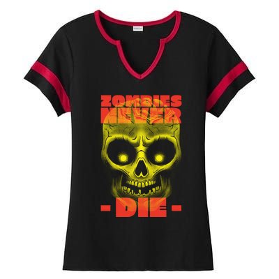 Zombies Never Die Ladies Halftime Notch Neck Tee